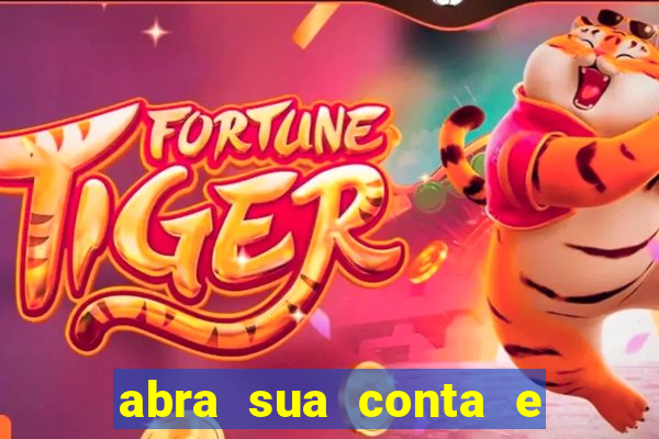 abra sua conta e ganhe 20 reais